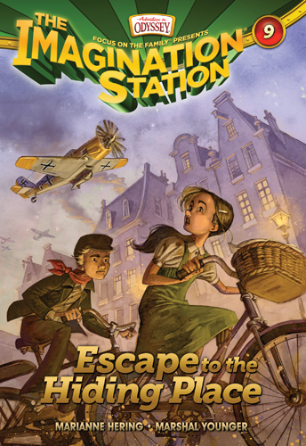 Imagination Station Book 9: Escape to the Hiding Place