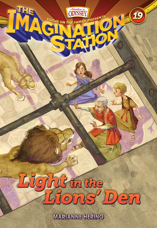 Imagination Station Book 19: Light in the Lions' Den