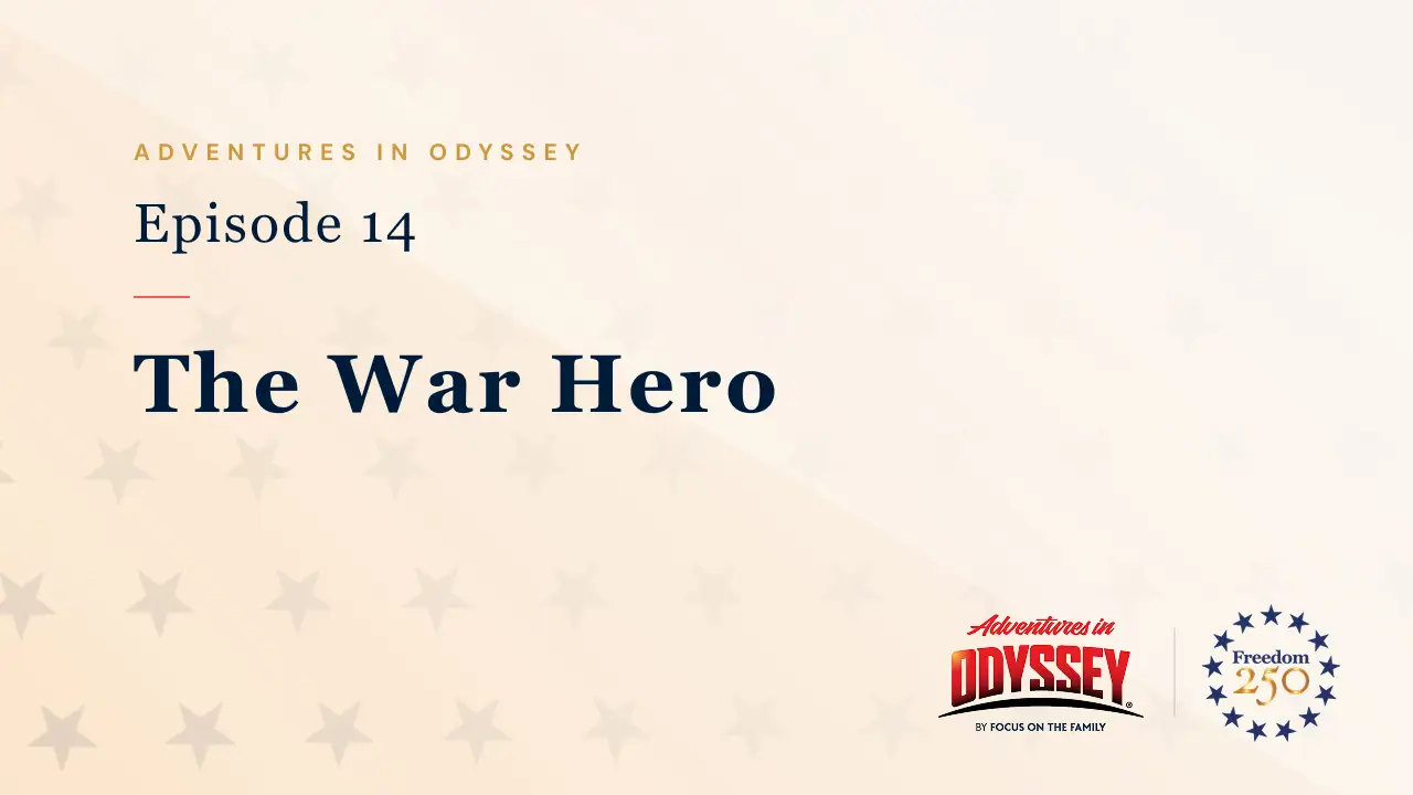 Adventures in Odyssey with Freedom 250