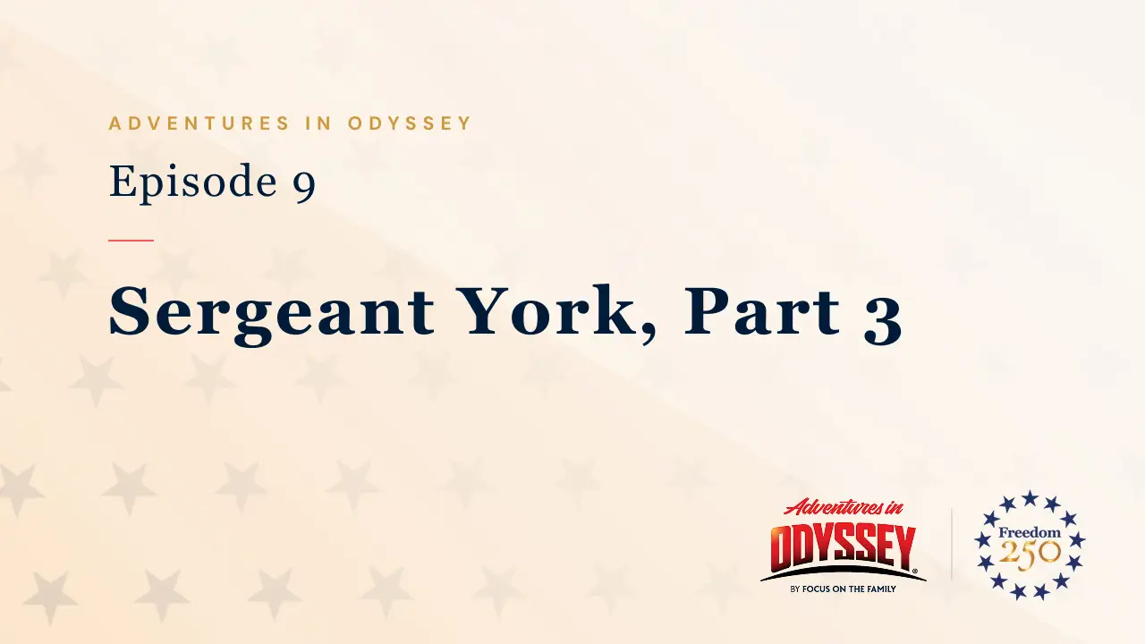 Adventures in Odyssey with Freedom 250