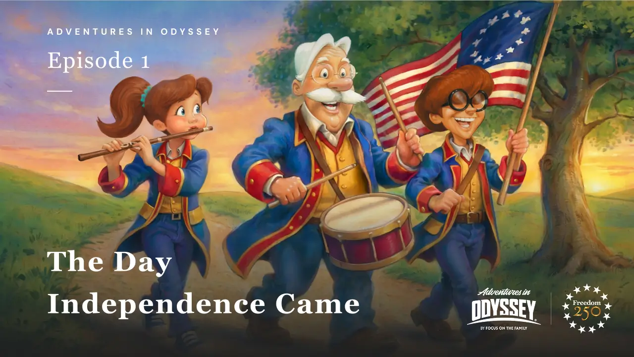Adventures in Odyssey with Freedom 250