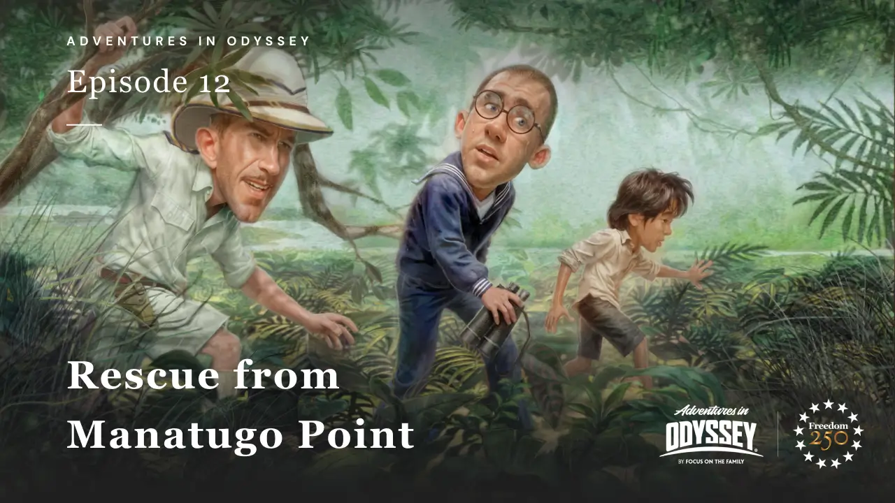 Adventures in Odyssey with Freedom 250