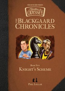 Book cover for Adventures in Odyssey: The Blackgaard Chronicles #5 Knight's Scheme