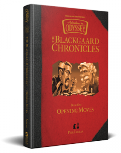 The Blackgaard Chronicles 1: Opening Moves