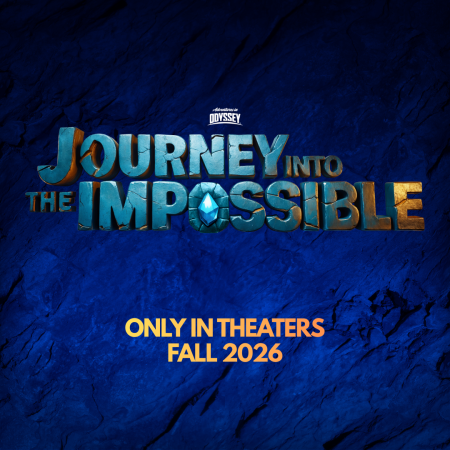 Journey into the Impossible in theaters 2026