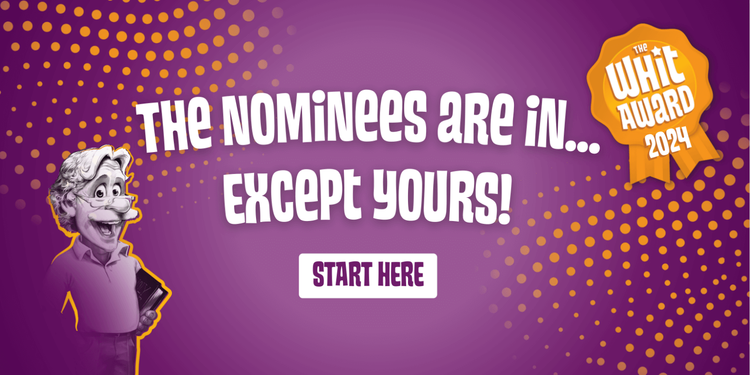Nominate someone for the 2024 Whit Award